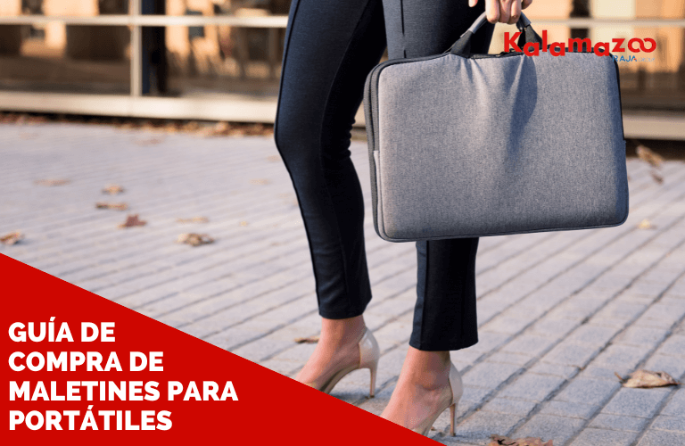 Qué tipo de maletines comprar para proteger tu portátil